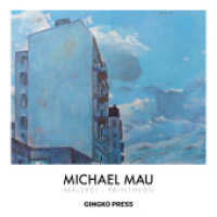 Michael Mau - Malerei. Paintings （2022. 360 S. 400 Abb.）