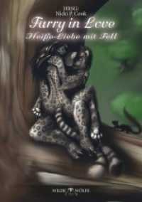 Furry in Love : Heiße Liebe mit Fell （2018. 240 S. 214 x 150 mm）