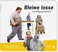 Bleiwe losse, 2 Audio-CDs : Frankfurt im Ohr 3. 106 Min.. Lesung (Frankfurt im Ohr Tl.3) （2013. 12.5 x 14 cm）