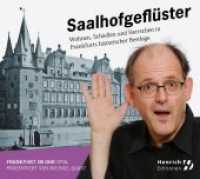 Saalhofgeflüster, 1 Audio-CD : Wohnen, Schießen und Herrschen in Frankfurts historischer Bestlage. 74 Min.. Lesung (Frankfurt im Ohr .6) （2017. 12.5 x 14 cm）