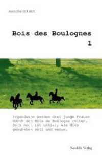 Bois des Boulognes Bd.1 (Bois des Boulognes 1) （2013. 190 S. Mit 5 S/W-Abbildungen. 19 cm）