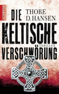 Die keltische Verschwörung : Thriller
