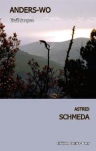 ANDERS-WO : Erzählungen （2016. 248 S. 22 cm）