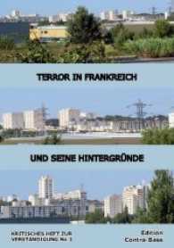 Terror in Frankreich und seine Hintergründe : Essay (Kritisches Heft zur Verständigung No.3) （2016. 80 S. 22 cm）