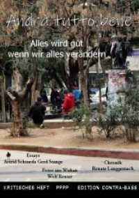 Andrà tutto bene - Alles wird gut wenn wir alles verändern : Sachbuch （2020. 128 S. 24 Abb. 217 x 156 mm）