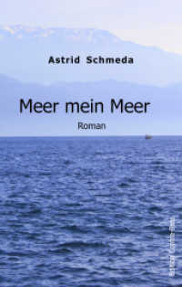 Meer mein Meer : Roman （2021. 432 S. 21 cm）