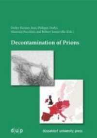 Decontamination of Prions （2012. 286 S.）