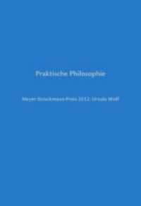 Meyer-Struckmann-Preis 2012: Ursula Wolf : Praktische Philosophie (Reden zur Verleihung des Meyer-Struckmann-Preises .7) （2013. 40 S.）