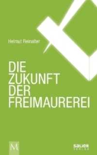 Die Zukunft der Freimaurerei （2018. 244 S. 19 cm）