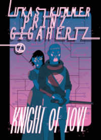 Prinz Gigahertz 2 : Knight of Love (Prinz Gigahertz 2) （2022. 104 S. 900 Abb. 24 cm）
