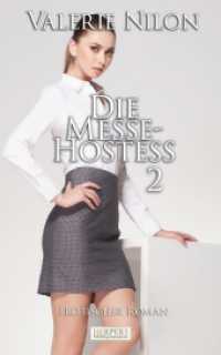 Die Messe-Hostess, Großdruck Bd.2 : Erotischer Roman (Edition Edelste Erotik) （2024. 84 S. 203 mm）