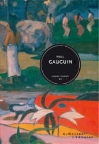Paul Gauguin : Junge Kunst 2 (Junge Kunst 2) （Neuaufl. 2012. 88 S. 49 Abbildungen überwiegend in Farbe. 20.50 c）