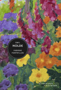 Emil Nolde : Junge Kunst 11 - Farvens Fortryller (Junge Kunst) （2014. 72 S. m. 40 Farbabb. 20.50 cm）