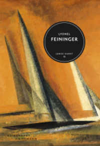Lyonel Feininger (Junge Kunst 15) （2015. 72 S. m. 36 Farb- u. 18 SW-Abb. 20.5 cm）