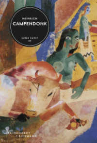 Heinrich Campendonk (Junge Kunst 9) （2., bearbeitete Auflage. 2017. 80 S. 56 Abbildungen überwiegend i）