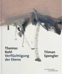 Thomas Kohl : Verflüchtigung der Ebene （2019. 144 S. 78 Farbabbildungen. 24 cm）