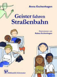 Geister fahren Straßenbahn （2024. 224 S. farbige Illustrationen. 21 cm）