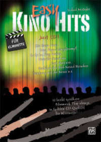 Easy Kino Hits für Klarinette, m. 1 Audio-CD : 12 leicht spielbare Filmmusik-Play-alongs in Spitzen-CD-Qualität für Klarinette (Easy Kino Hits) （2012. 44 S. Noten. 297 mm）