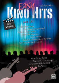 Easy Kino Hits für Violine, m. 1 Audio-CD : 12 leicht spielbare Filmmusik-Play-alongs in Spitzen-CD-Qualität für Geige (Easy Kino Hits) （2012. 44 S. Noten. 29.7 cm）