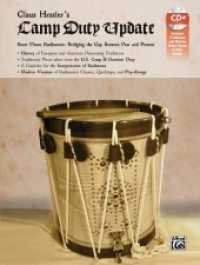 Claus Hessler's Camp Duty Update, m. 1 Buch, m. 1 CD-ROM, 3 Teile : Snare Drum Rudiments: Bridging the Gap Between Past and Present. CD inkluding Traditional and Modern Drum Pieces and Play-Alongs （2017. 92 S. 31 Abb. 30.5 cm）