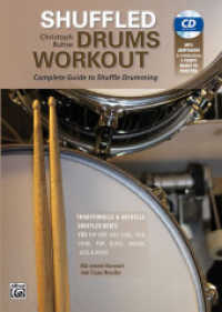 Shuffled Drums Workout, m. MP3-CD : Complete Guide to Shuffle Drumming. Mit MP3-CD! （2014. 144 S. Noten. 297 mm）