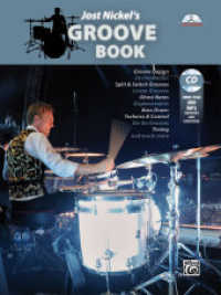 Jost Nickel's Groove Book, m. 1 CD-ROM, m. 1 Beilage : Groove Design, Orchestration, Split & Switch Grooves, Linear Grooves, Ghost Notes, Displacements, Bass Drum: Technics & Control, Go-Go Grooves, Timing and much more (English Edition) （2015. 128 S. 15 Abb. 30.5 cm）