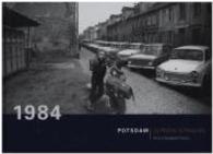 1984 - Potsdam : Jürgen Strauss Photographien （4. Aufl. 2014. 64 S. m. 46 Abb. 21,5 x 30 cm）