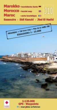 J10: Essaouira - Sidi Kaouki - Jbel El Hadid + Altstadtplan Essaouira : Marokko Touristische Karte. 1:120000 (Touristische Landkarten Marokko 1:120.000 J10) （2025. 2 S. Farbfotos Ziele und Sehenswürdigkeiten, Altstadtplan E）