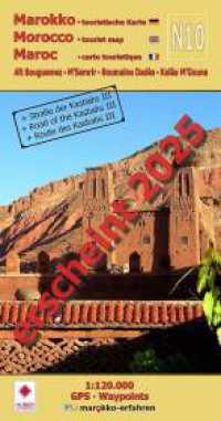 N10: Aït Bouguemez - M'Semrir - Boumalne Dadès - Kelâa M'Gouna + Straße der Kasbahs III + GPS-Waypoints : Marokko Touristische Karte. 1:120000 (Touristische Landkarten Marokko 1:120.000 N10) （2025. 2 S. 132 Farbfotos, 1 Höhenschnitt mit Grundriss s/w,  Ziel）