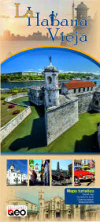 La Habana Vieja : Mapa turistico, Tourist map, Touristische Karte, Carte touristique, Mappa turistica. 1:5750 （4. Aufl. 2024. 2 S. 10.5 x 23 cm）