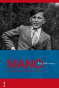 Mano. : Der Junge der nicht wußte, wo er war （2015. 344 S. 23.5 cm）