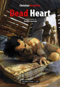 Dead Heart (s&l noir) （2013. 128 S. 240 mm）