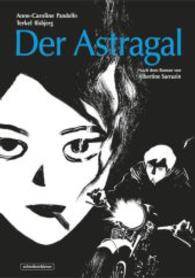 Der Astragal （2014. 220 S. SW-Comics. 240 mm）