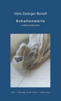 Schattenwärts : Lebesskizzen （2022. 140 S. 21 cm）