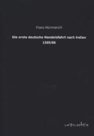 Die Erste Deutsche Handelsfahrt Nach Indien 1505/06