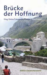 Brücke der Hoffnung （2. Aufl. 2021. 188 S. 221 mm）