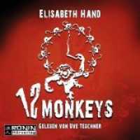 12 Monkeys, MP3-CD : 374 Min.. Lesung.Ungekürzte Ausgabe （2014. 12.4 x 14.2 cm）