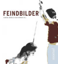 Feindbilder （2022. 269 S. 160 Abb. 21.5 cm）