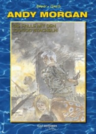 Andy Morgan - Die Falle mit den 100.000 Stacheln (Andy Morgan Bd.14) （2013. 56 S. Comics. 32 cm）