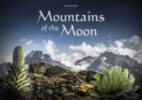 Mountains of the Moon （2021. 120 S. 1 Ktn., 102 Farbfotos. 21.6 x 30.1 cm）