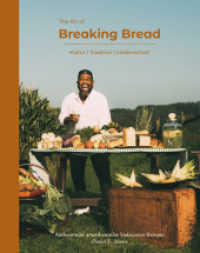 The Art of Breaking Bread : Authentische amerikanische Südstaaten-Rezepte （2021. 112 S. 101 Abb. 26.5 cm）