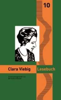 Clara Viebig Lesebuch : Nylands kleine rheinische Bibliothek, Band 10 (Nylands Kleine Rheinische Bibliothek Bd.10) （2015. 154 S. 18 cm）