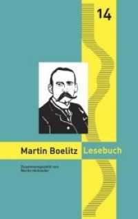 Martin Boelitz Lesebuch : Nylands kleine rheinische Bibliothek 14 （2018. 160 S. 30 Abb. 21 cm）