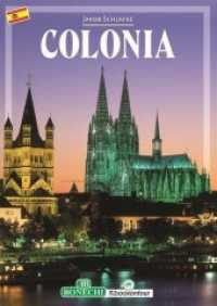 Colonia : Köln Bildband - spanisch (piBoox on tour) （2013. 72 S. 150 Abb. 24 cm）