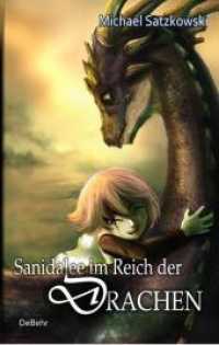 Sanidalee im Reich der Drachen （2013. 240 S. 19 cm）