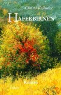 Haferbirnen : Roman （2013. 212 S. 190 mm）