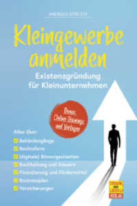 Kleingewerbe anmelden - Existenzgründung für Kleinunternehmen : Alles über Behördengänge, Rechtsform, Büroorganisation, Buchhaltung & Steuern, Businessplan u. v. m. （2022. 208 S. 21.59 cm）