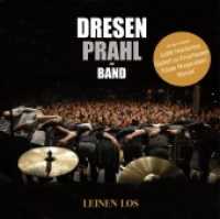Dresen Prahl und Band - Leinen los, 1 Audio-CD : Live. Zum 60. Geburtstag von Gundermann （1. Aufl. 2015. 140 x 126 mm）