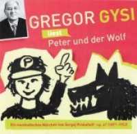Gregor Gysi liest Peter und der Wolf, Audio-CD : Ein musikalisches Märchen von Sergej Prokowjeff. 45 Min.. CD Standard Audio Format （1. Aufl. 2015. 142 x 125 mm）