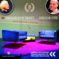 Gregor Gysi trifft Gregor Gysi, 2 Audio-CDs, 2 Audio-CD : Carmen-Maja Antoni befragt Gregor Gysi und lässt nichts aus. 102 Min.. Lesung （2016. 12.5 x 14 cm）